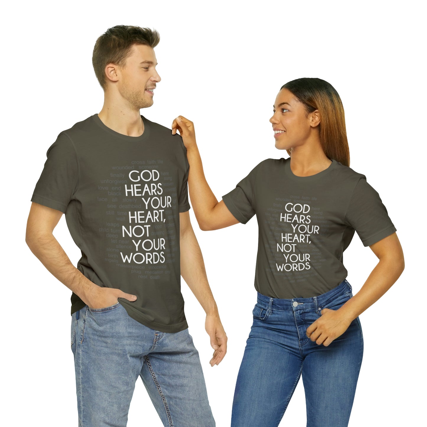 "God Hears Your Heart" T Shirt