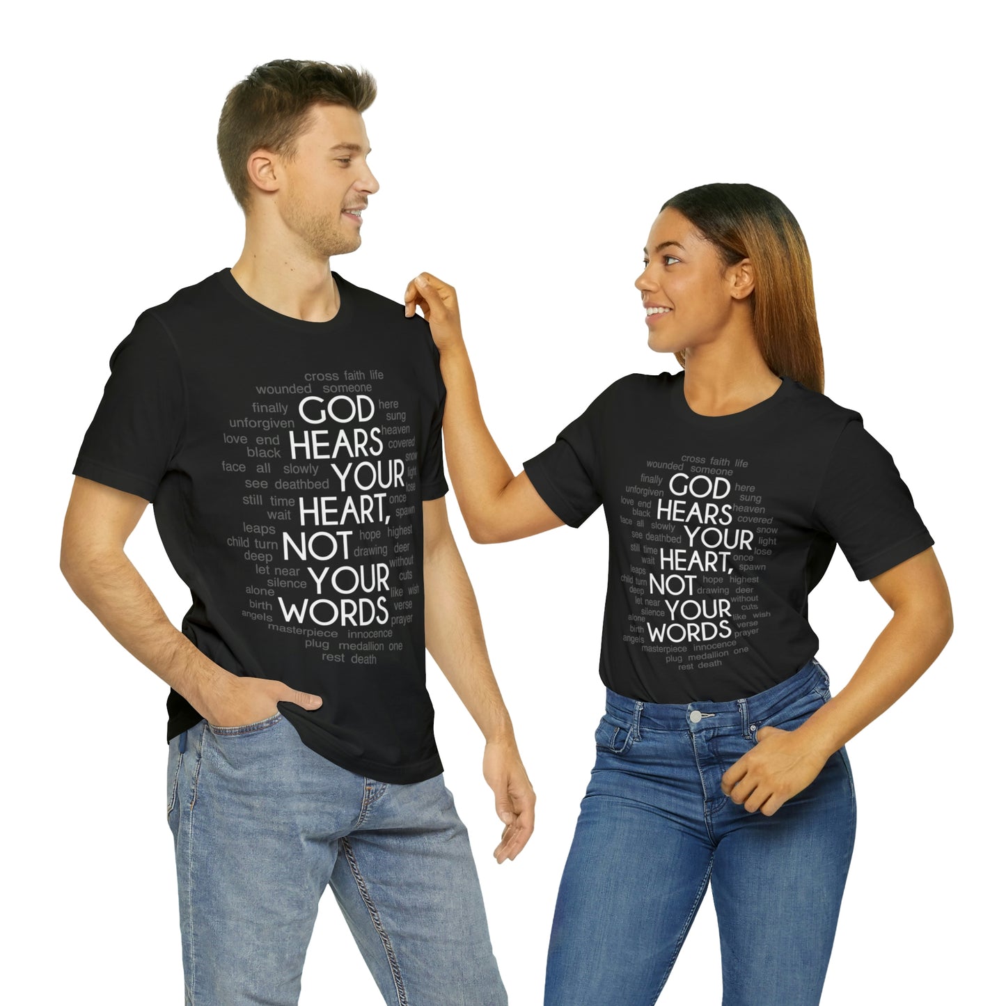 "God Hears Your Heart" T Shirt