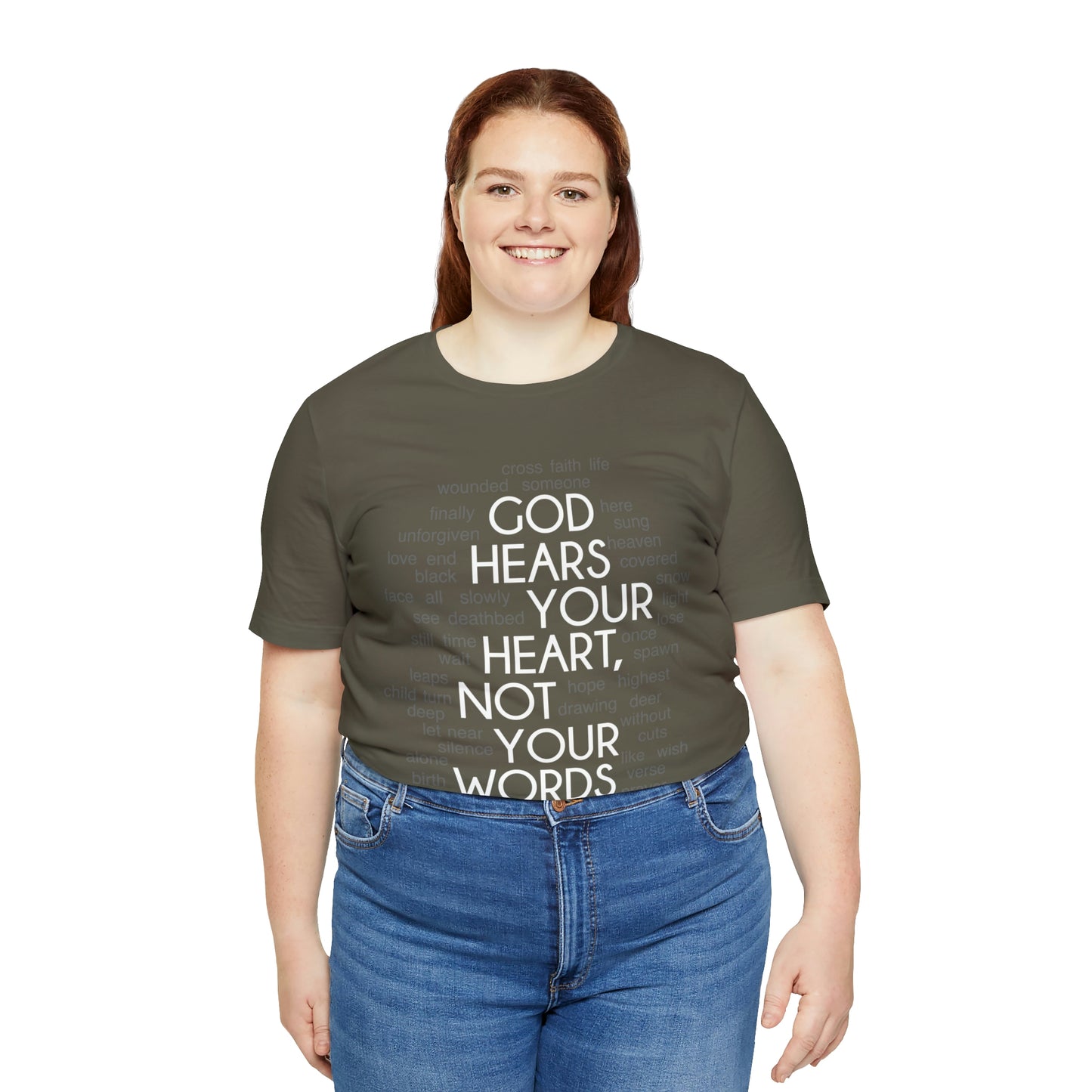 "God Hears Your Heart" T Shirt