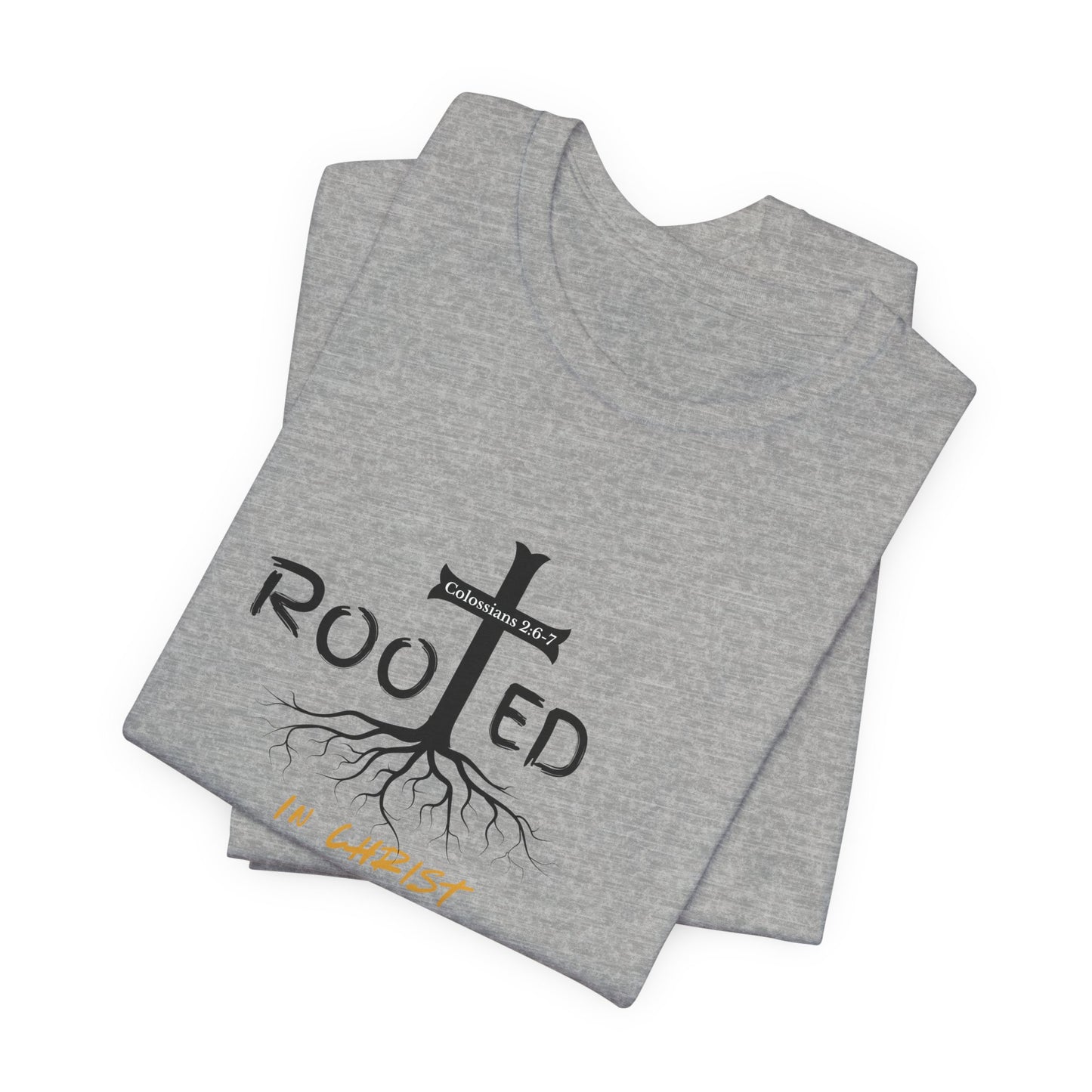 Rooted in Christ Christian T-Shirt | Colossians 2:6-7 Bible Verse Shirt | Faith Based Graphic Tee for Men