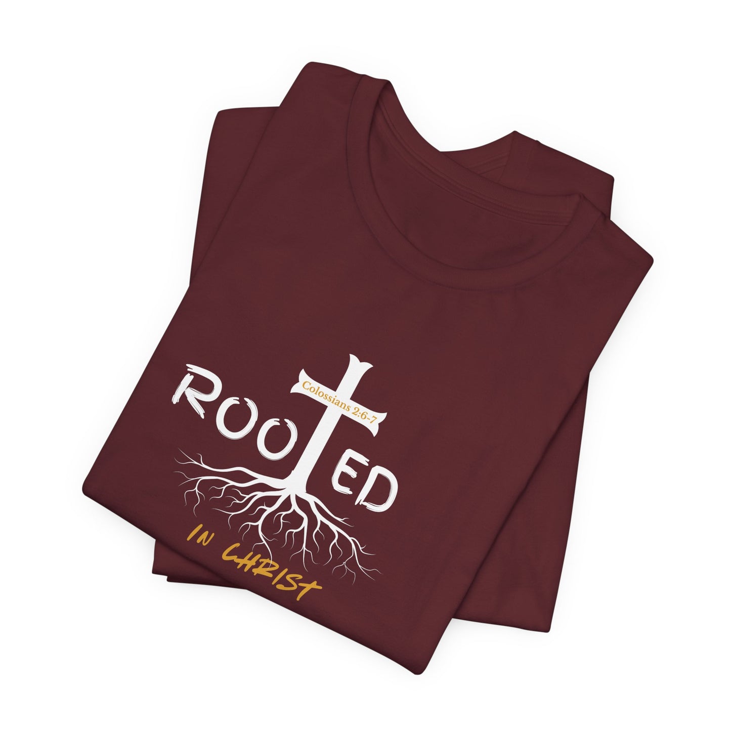 Rooted in Christ Christian T-Shirt | Colossians 2:6-7 Bible Verse Shirt | Faith Based Graphic Tee for Men