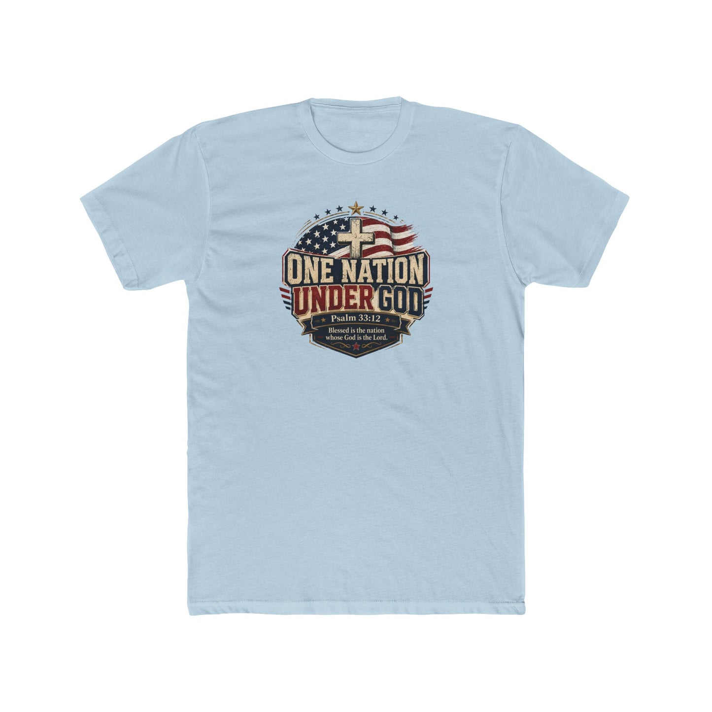 One Nation Under God Christian 4th of July Shirt – Psalm 33:12 Patriotic Faith T-Shirt