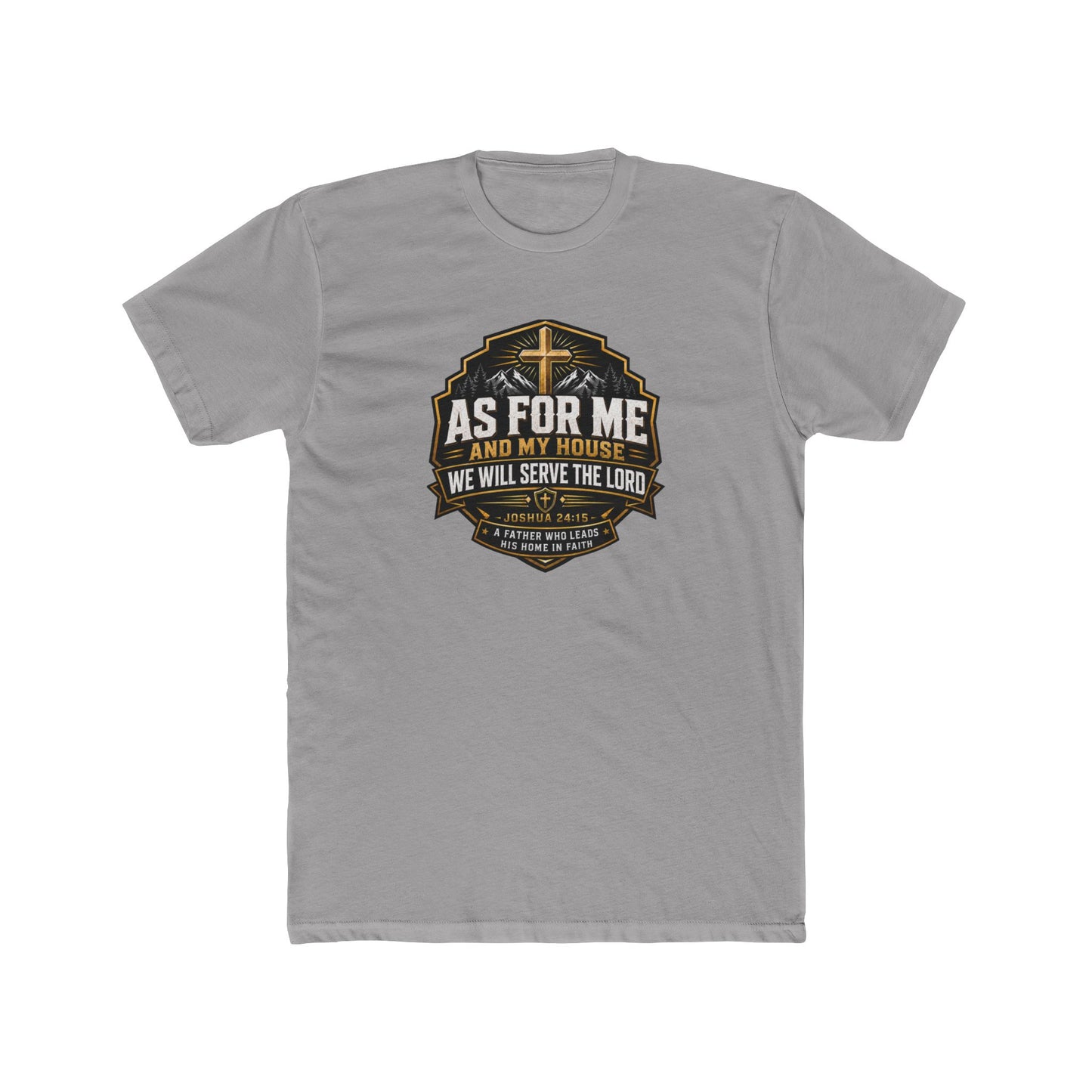 As For Me and My House Christian Father’s Day Shirt – Joshua 24:15 Bible Verse Gift for Dad