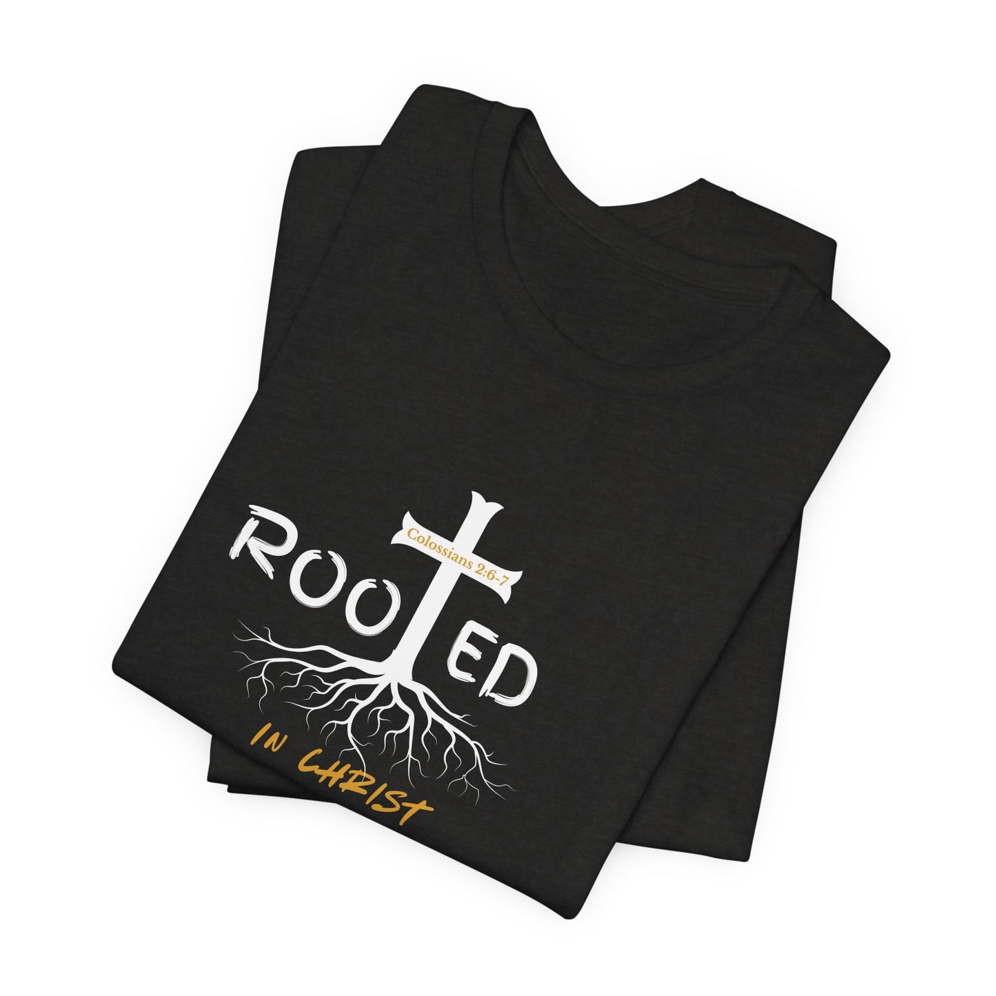 Rooted in Christ Christian T-Shirt | Colossians 2:6-7 Bible Verse Shirt | Faith Based Graphic Tee for Men