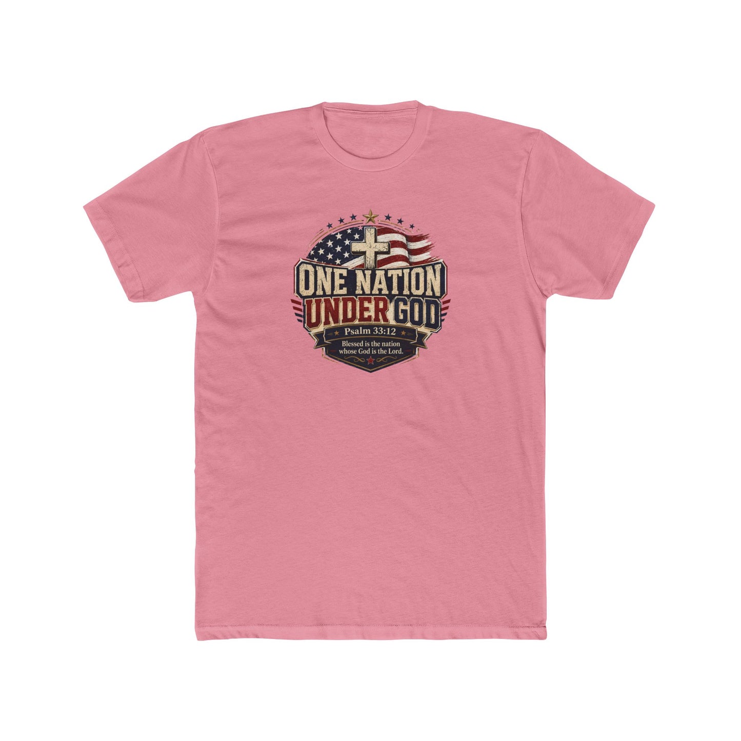 One Nation Under God Christian 4th of July Shirt – Psalm 33:12 Patriotic Faith T-Shirt