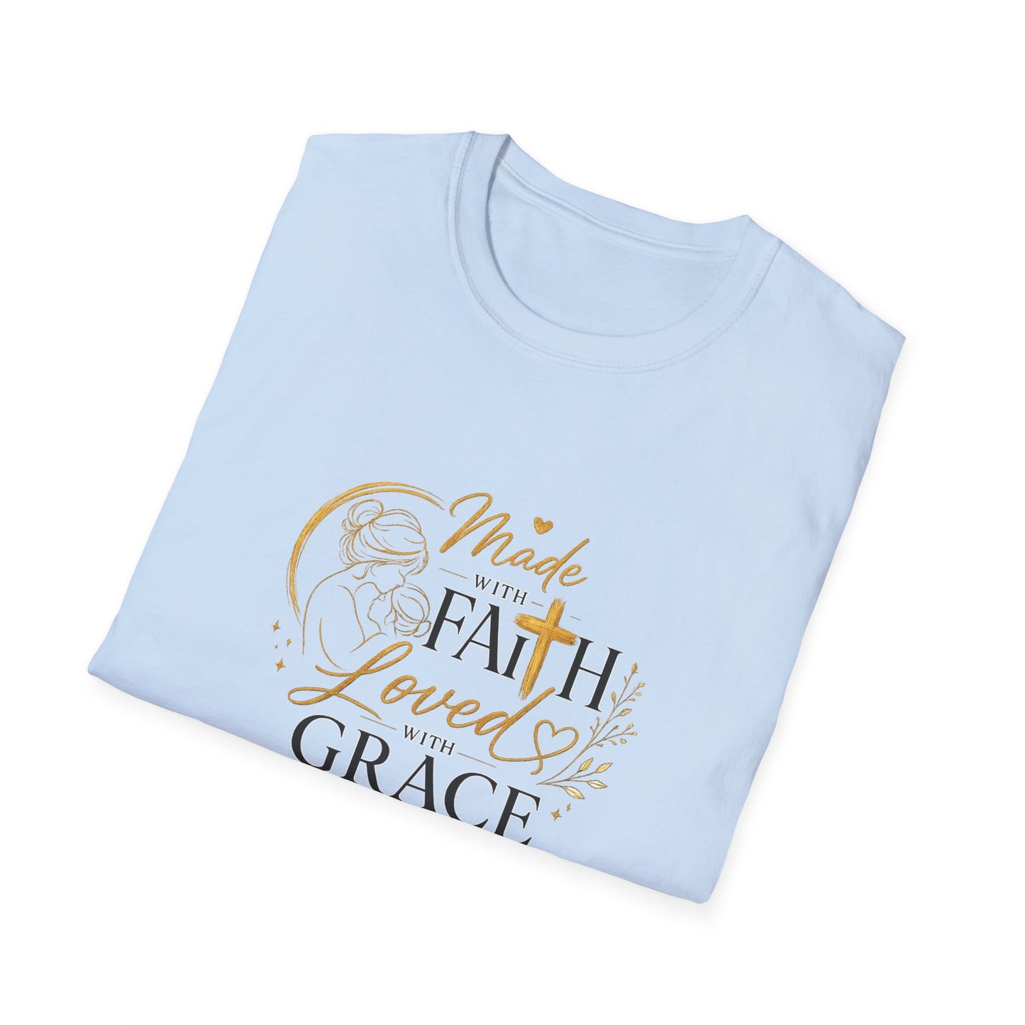 Made with Faith Loved by Grace T-Shirt — Christian Inspirational Tee