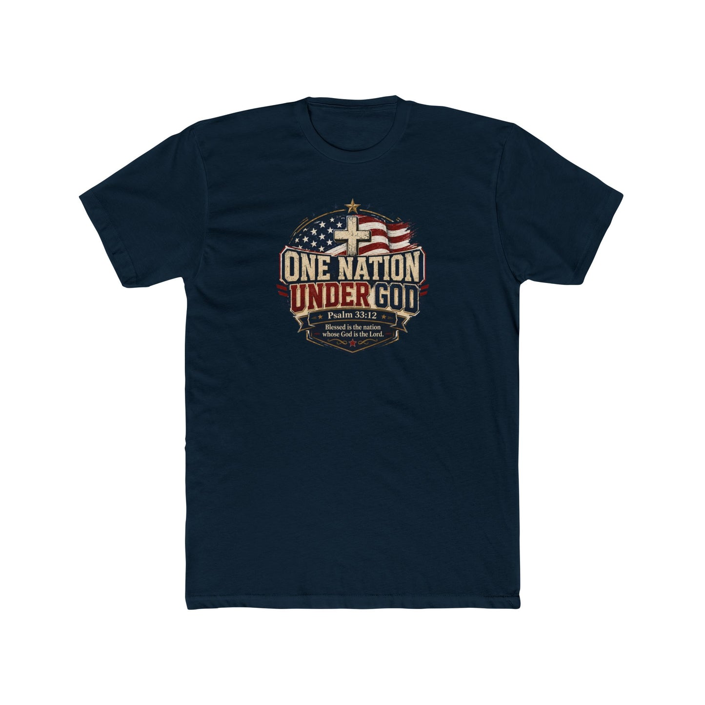 One Nation Under God Christian 4th of July Shirt – Psalm 33:12 Patriotic Faith T-Shirt
