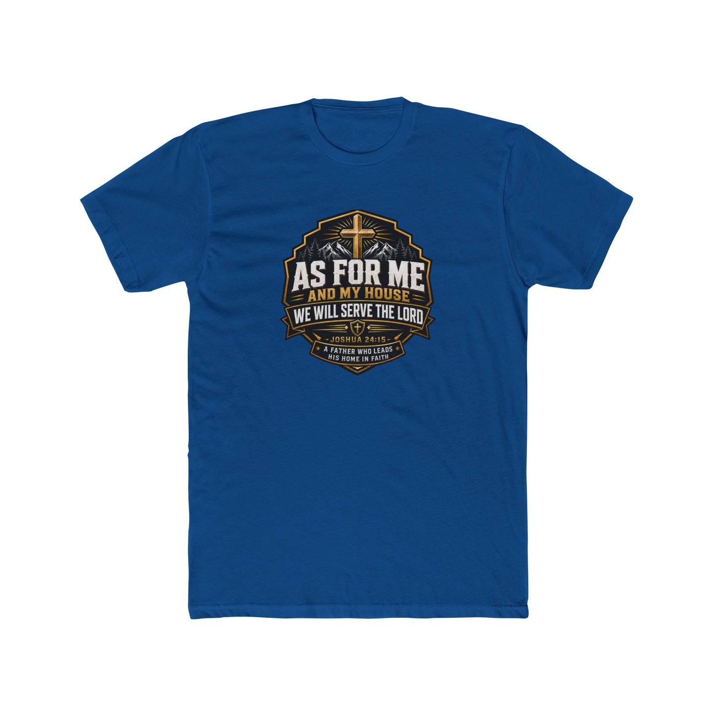 As For Me and My House Christian Father’s Day Shirt – Joshua 24:15 Bible Verse Gift for Dad