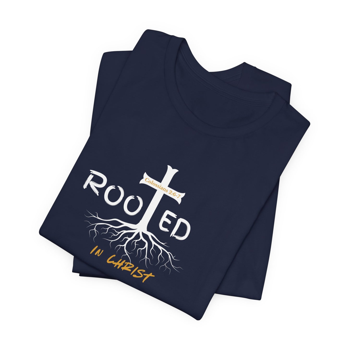 Rooted in Christ Christian T-Shirt | Colossians 2:6-7 Bible Verse Shirt | Faith Based Graphic Tee for Men