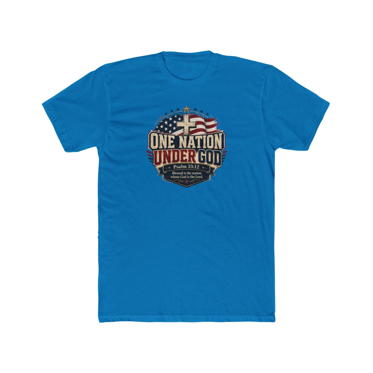 One Nation Under God Christian 4th of July Shirt – Psalm 33:12 Patriotic Faith T-Shirt
