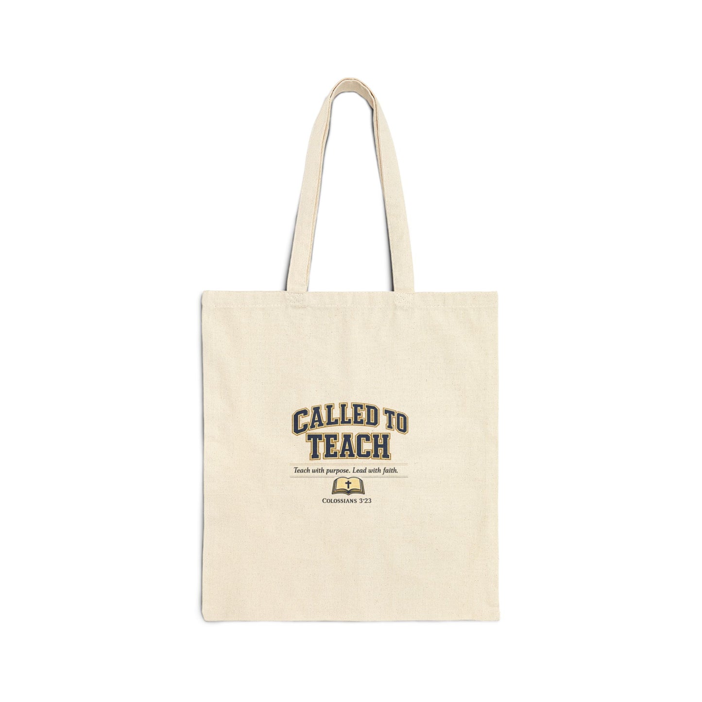 Called to Teach Cotton Canvas Tote — Teacher Gift & Classroom Bag