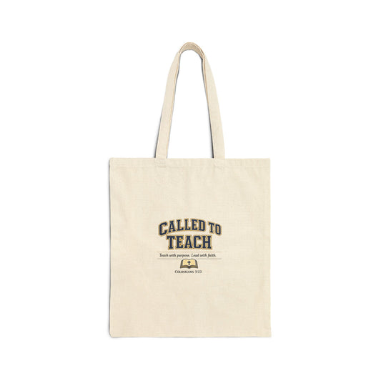 Called to Teach Cotton Canvas Tote — Teacher Gift & Classroom Bag