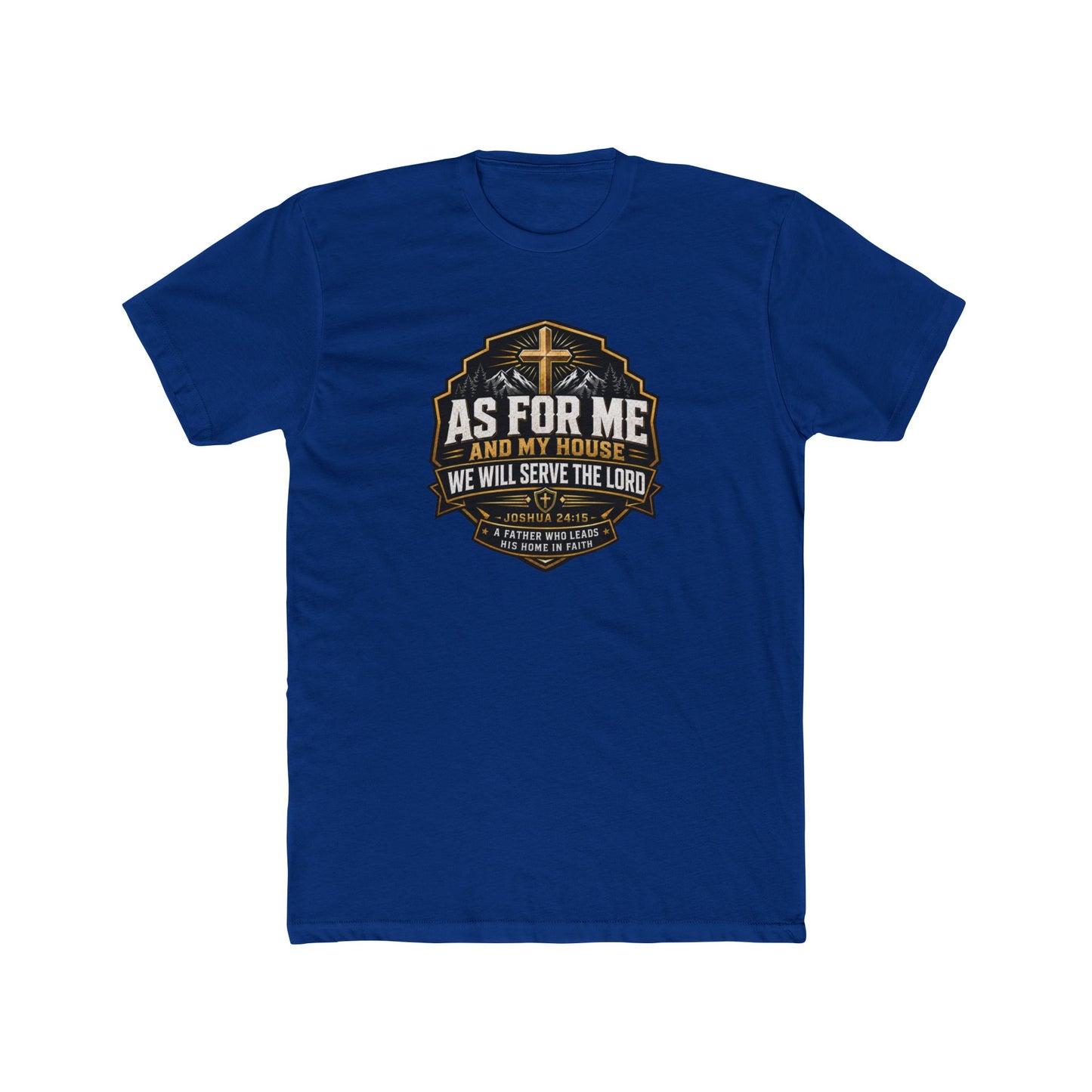 As For Me and My House Christian Father’s Day Shirt – Joshua 24:15 Bible Verse Gift for Dad